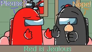 (13+?)Red is Jealous [Among us] (Red x Black)