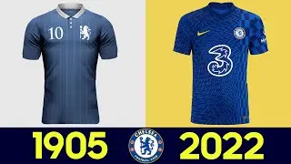 The Evolution of Chelsea Football Kit 2021-22 (2022) | All Chelsea Football Jerseys in History 21/22