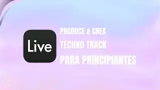 APRENDE como CREAR TECHNO ♫ desde cero en ABLETON LIVE 🚀🚀