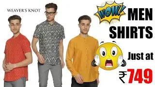 Best Branded Shirts | starting from Rs 749 | Casual | Weaversknot