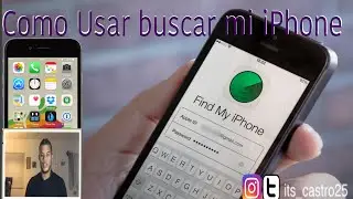 Como Usar Buscar Mi iPhone o Find My iPhone 2016