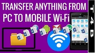 How To Transfer Files PC to Android & Android To PC phone using WiFi Without LAN Cable