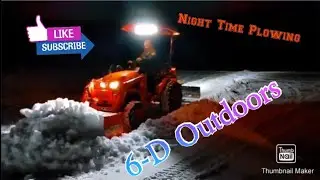 Kubota B2301 & Landpride SPL0560 Snow pusher: Night time Plowing