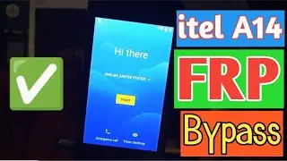 Itel a14 FRP Bypass Google Account 2023/24