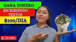 100 DOLARES DIARIOS Como Ganar Dinero Escribiendo Textos Por Internet [FÁCIL Y RAPIDO] Desde Casa