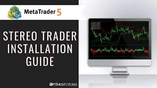 Advanced MT5 Addon Enhancer for Manual Futures Day Trading (Installation Guide-Stereo Trader)