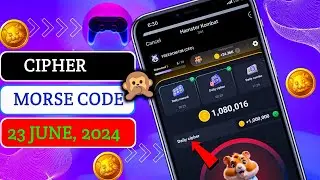 Hamster Kombat Daily Cipher Morse Code || 23/06/2024 || Claim 1,000,000 Coins Task Reward