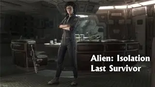 [DLC] Alien Isolation Последний Выживший Прохождение Без Комментариев (Last Survivor)