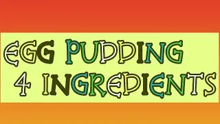 4 ingredients egg pudding (easy recipe)