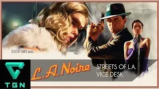 LA Noire Remaster Streets of LA Vice Desk