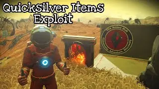 No Man's Sky QuickSilver Item Exploit (no longer working)