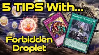 Yugioh 5 Tips with Forbidden Droplet