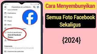 Cara Menyembunyikan Semua Foto Facebook Sekaligus (2024) |  Sembunyikan Foto Facebook Ay