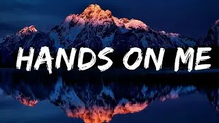 Jason Derulo - Hands On Me (Lyrics) ft. Meghan Trainor  | 25 Min