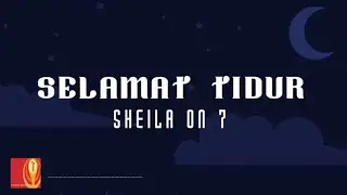 Sheila On 7 - Selamat Tidur
