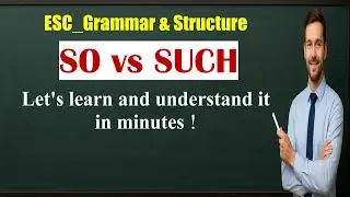 English Grammar & Structure | So vs. Such | The Easy Rule You’ll Never Forget!