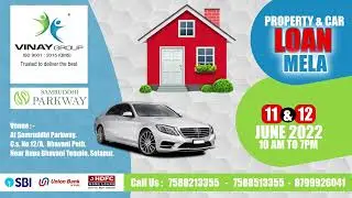 PROPERTY & CAR LOAN MELA AT SAMRUDDHI PARKWAY NEAR RUPA BHAVANI TEMPLE, BHAVANI PETH SOLAPUR