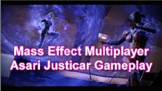 Mass Effect 3 Multiplayer w/ FaceCam | Asari Justicar | Asari Bubble Appreciation