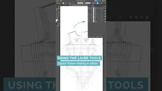 18/49 Using the Layer Tool - Digital Pattern Making in Ai 