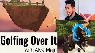 Golfing Over It With Alva Majo part 2