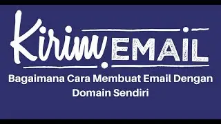 17 Langkah Cara Membuat Email Dengan Domain Sendiri