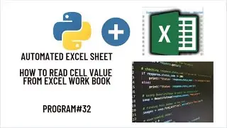 Automated Excel Sheet | How to read cell value from Excel sheet | Python Programming | Jupyter | IL
