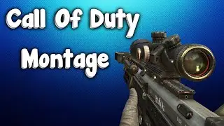 Call Of Duty Montage (Revize)