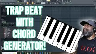 I used FL Studio's Chord Generator to make a Trap Beat!