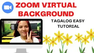Zoom Virtual Background (Tagalog Easy Tutorial)