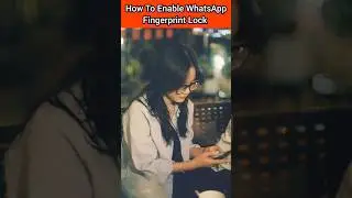 How to Setup Fingerprint Lock on WhatsApp#shorts
