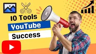 10 Tools You Need to Succeed on YouTube in 2023
