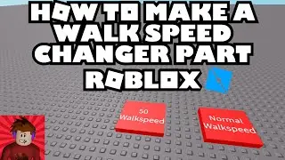 How To Make A Walk Speed Changer | Roblox Studio Tutorial