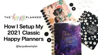 My 2021 Classic Happy Planner Setups
