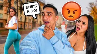 RATING OTHER GIRLS IN FRONT OF MY GIRLFRIEND! *SHE GOES CRAZY*