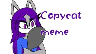 Copycat meme/Jelly the Hedgehog