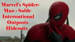 Marvel's Spider-Man - Sable International Outposts Hideouts Side Mission Walkthrough