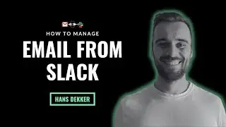 How to manage your email from Slack