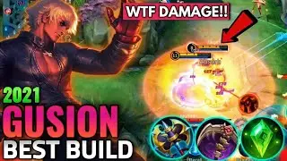 WTF Damage!! Gusion Best Build 2021 | Top 1 Global Gusion Build - MLBB