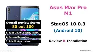 Asus Zenfone Max Pro M1 | Android 10 | StagOS 10.0.3 Stable Custom ROM | Review and Installation