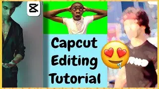 CapCut Video Editing || Green screen Effects || Transitions and Colour Grading 😍