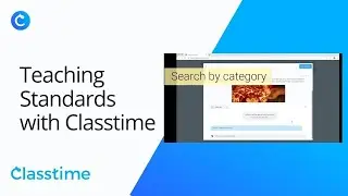 Teaching Standards with Classtime