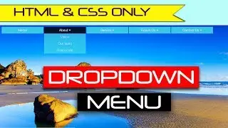 Drop Down Menu using HTML and CSS | Transparent Drop Down Navigation Menu in HTML & CSS (2017)