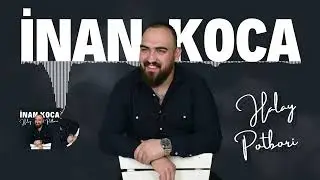 İNAN KOCA - Halay Potpori(2023) (Karsa Giderim Karsa , Ustam Nasıl Kondurdun,Sarı Çam Devrildi)