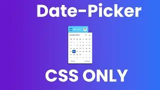 How to make a Date Picker in HTML and CSS | CC