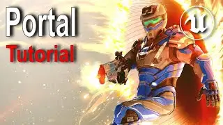 Unreal Engine - Realistic Portal Tutorial (4/4)