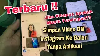 Cara Menyimpan Video Dari DM Instagram Ke Galeri Tanpa Aplikasi