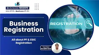 All about PF & ESIC Registration | Business Pathshala