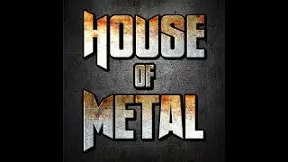 The house of metal radio show 2-13-2018