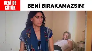Beni de Götür Türk Filmi | Ahmet, Ayşe'ye Yalvarıyor