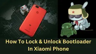 How To Lock Bootloader In Xiaomi Redmi Phone [Without PC]